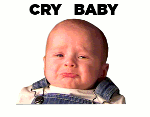 Name:  Cry-Baby.gif
Views: 19484
Size:  30.7 KB