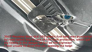 The plastic fuel tank in GLE 350 was ruptured by Road debris on highway!-damaged-plastic-fuel-tank-picture-1-1-.jpg