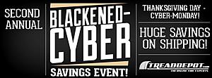 Black Friday/ Cyber Monday Special!!!-tread-depot_blackened-cyber-2013.jpg